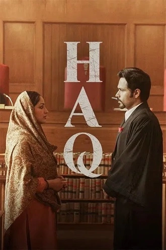 Download HAQ | 2025 | Hindi | HQ-HDTC | Full Movie 480p 720p 1080p