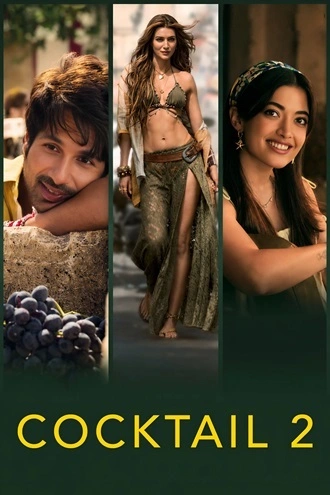 Download Cocktail 2 (2026) Hindi DD5.1 WEB-DL - Netflix 480p 720p 1080p
