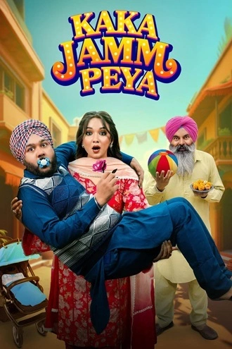 Download Kaka Jamm Peya (2026) Hindi Dubbed & Punjabi DD2.0 WEBRip / WEB-DL 480p 720p 1080p