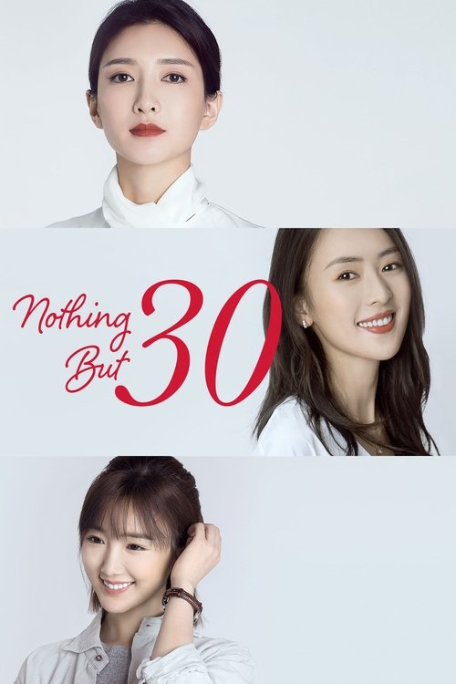 Download Nothing But Thirty (2020) Season 1 Hindi ORG. Dubbed WEB-DL Dual Audio NetFlix Original Web Series 480p 720p 1080p