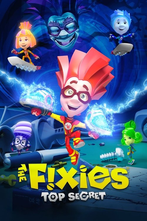Download The Fixies: Top Secret (2017) Hindi & English WEB-DL 480p 720p 1080p
