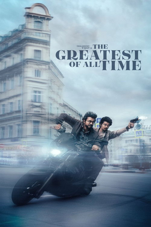 Download The Greatest of All Time (2024) Hindi (DD5.1) & Tamil WEB-DL 480p 720p 1080p