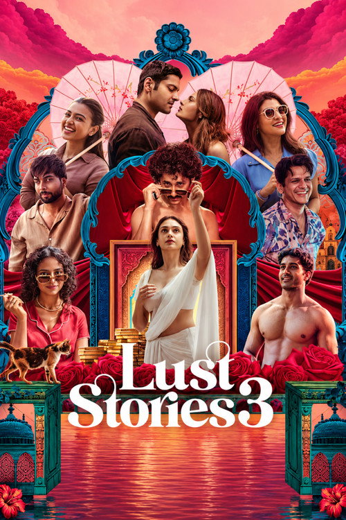 Download Lust Stories 3 (2026) Hindi (DD5.1) WEB-DL – NetFlix 480p 720p 1080p
